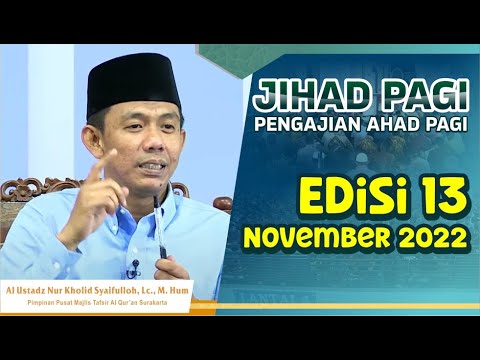 Jihad Pagi Edisi 13 November 2022