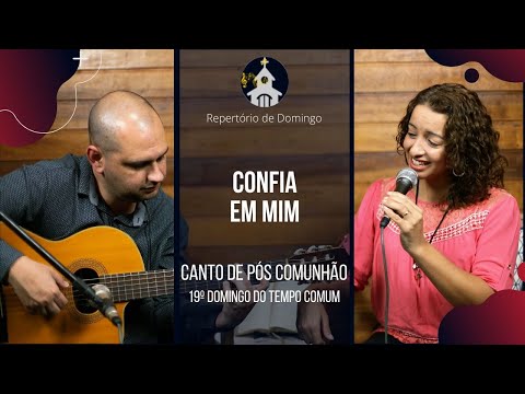 [PÓS COMUNHÃO] | Confia em Mim | Banda Vida Reluz | 19° Domingo do Tempo Comum