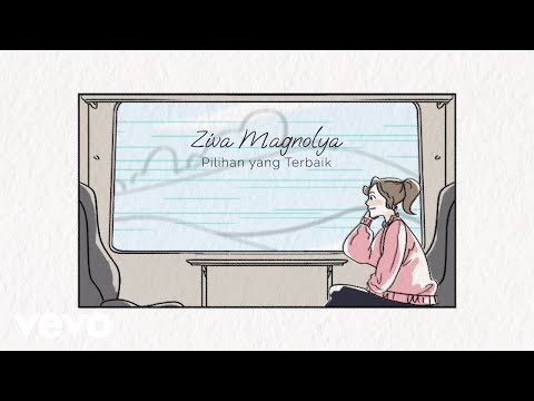 Ziva Magnolya - Pilihan Yang Terbaik (Official Lyric Video)