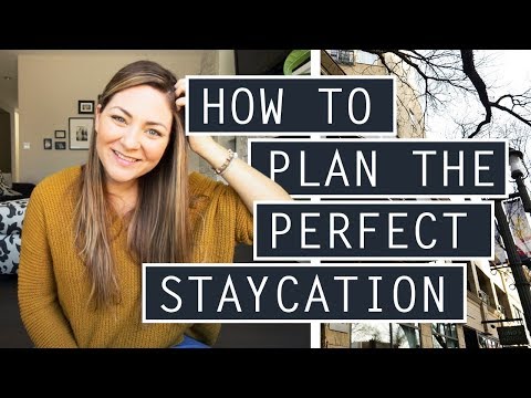 How To Plan The PERFECT STAYCATION // Top Staycation TRAVEL HACKS