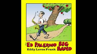 Music video thumbnail preview for The Ed Palermo Big Band - Eddy Loves Frank (2009) (Frank Zappa) by The Ed Palermo Big Band