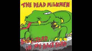 The Dead Milkmen - Bitchin&#39; Camaro