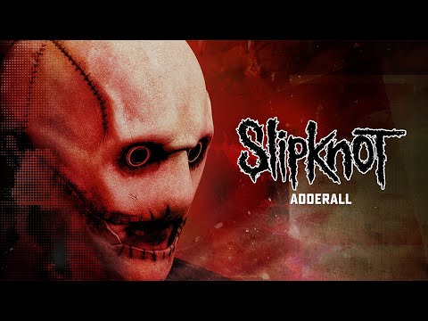 Videoclip de Adderall — Slipknot