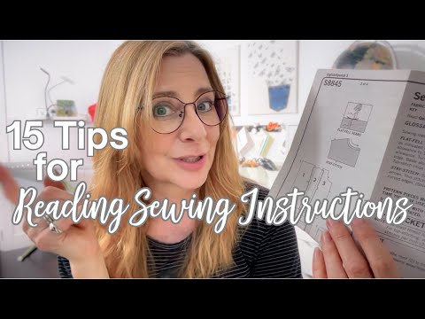 15 Tips for Reading Sewing Instructions!