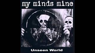 My Minds Mine – Unseen World [EP]