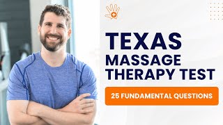 Texas Massage Therapy Test - Practice Exam & Study Guide (25 Fundamental Questions)