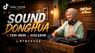 Download lagu DJ Slow Full Bass Cafe Vibes ☕ SOUND DONGHUA x TERI MERI x HISLERIM | Chill Beats by Rynessa mp3