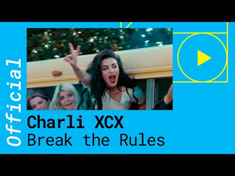 Charli XCX – Break the Rules [Official Video]