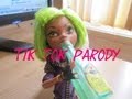 Tik Tok parody version Monster High (stop motion ...