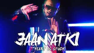 Jaan Atki (Heart Is Stuck) - Mumzy Stranger | Music by Lyan Roze (Official Video)