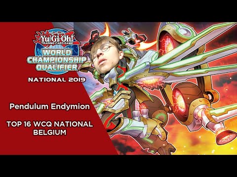 Yu-Gi-Oh ! TOP 16 Belgium National 2019 - Pendulum Endymion - Mathias D'Angelo