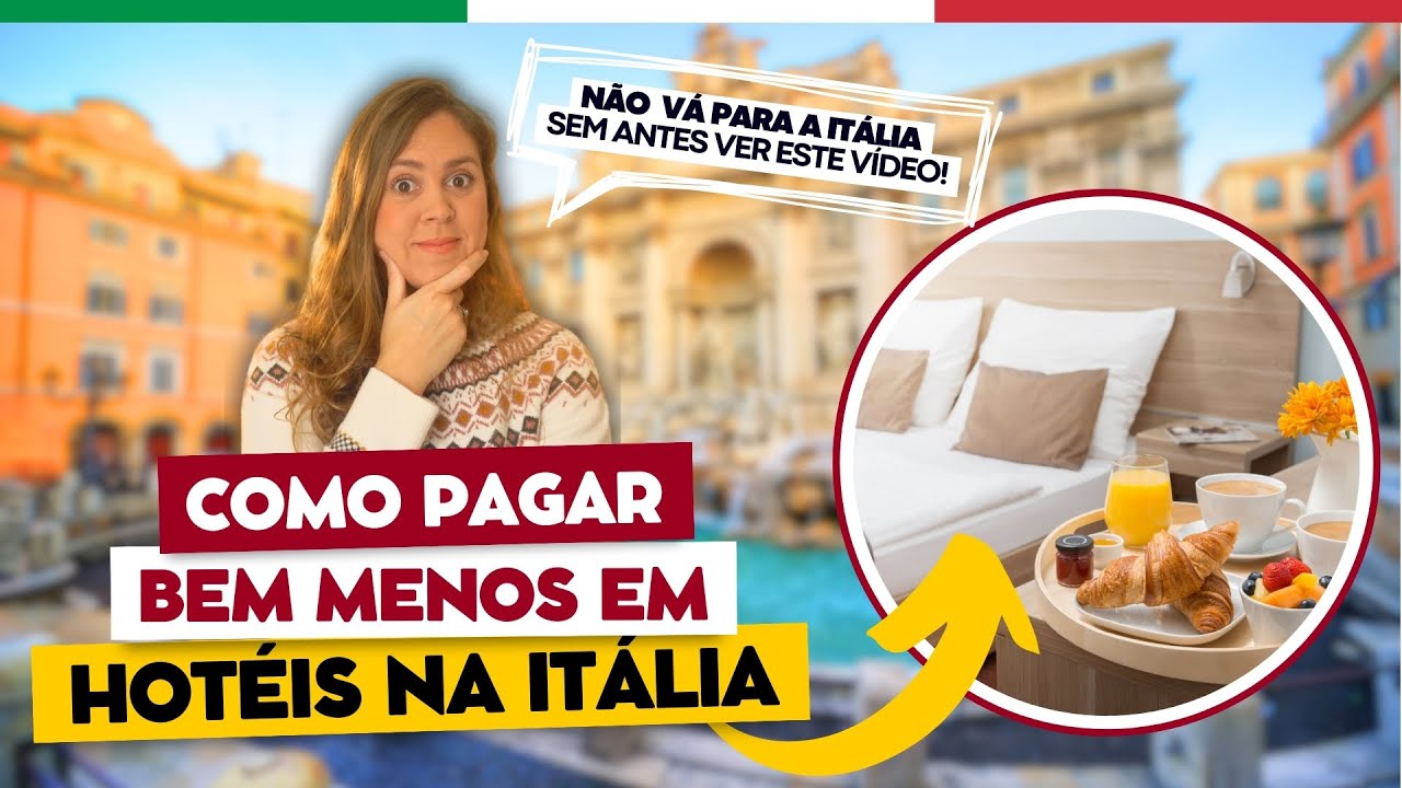Não viaje ou reserve um hotel na Itália sem antes ver este vídeo: não caia nessa!