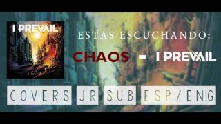 I Prevail - Chaos (Video Lyrics) + [Sub Español]