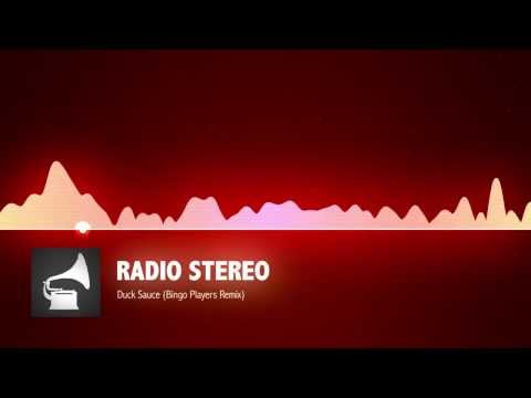 Duck Sauce - Radio Stereo (Bingo Players Remix)