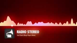 Duck Sauce - Radio Stereo (Bingo Players Remix)