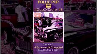 Leaning (Screwed &amp; Chopped) (feat. Slim Thug &amp; UGK)