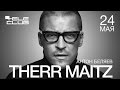 Therr Maitz | 24 мая tele-club 