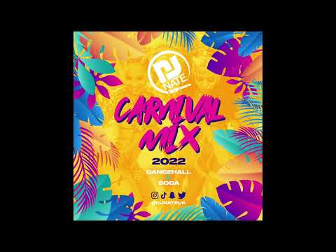 2022 Soca Mix - Notting Hill Carnival Soca Mix by DJ Nate