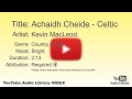 Achaidh Cheide Celtic Kevin MacLeod Country Folk Bright YouTube Audio Library BGM