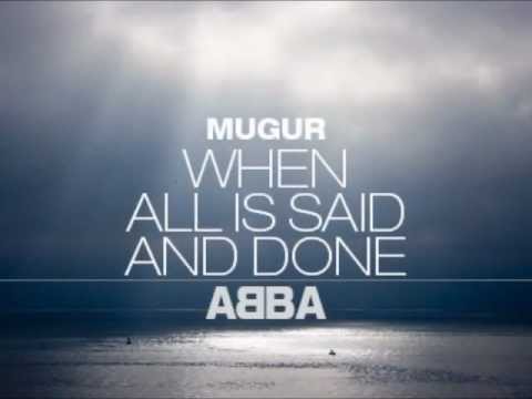 Mugur Kreiss - WHEN ALL IS SAID AND DONE - ABBA