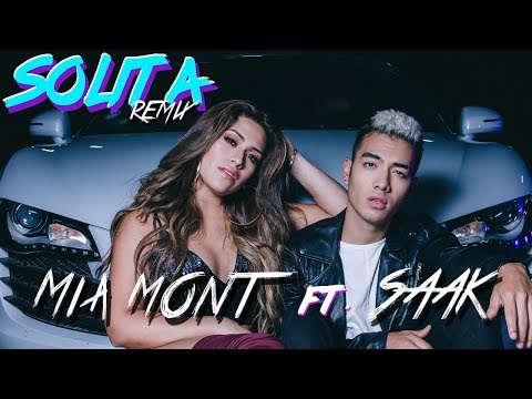 Mia Mont ft. Saak - Solita Remix (Video Oficial)