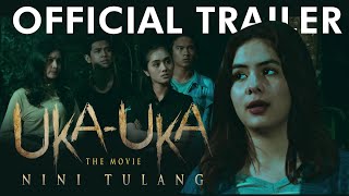 Official Trailer UKA UKA The Movie Nini Tulang | 25 JULI 2019 di Bioskop