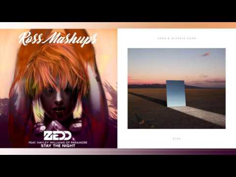 Stay The Night x Stay | MASHUP (Zedd x Alessia Cara x Hayley Williams)