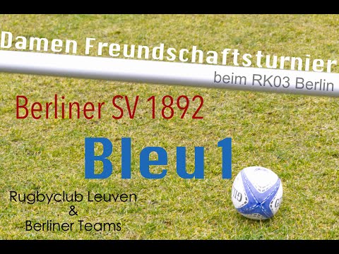 Leuven Bleu 1 -  Berliner SV 1892 / Freundschaftsturnier @RK03