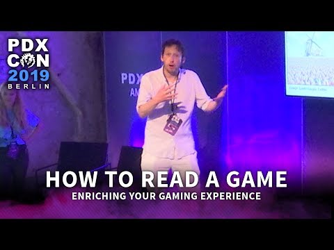 How to Read a Game | PDXCON2019