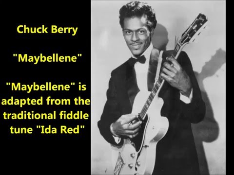 Chuck Berry "Maybellene" (May 21, 1955)