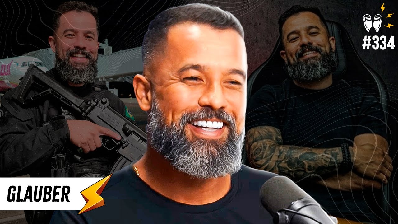 GLAUBER [FALA GLAUBER PODCAST] - Flow #334