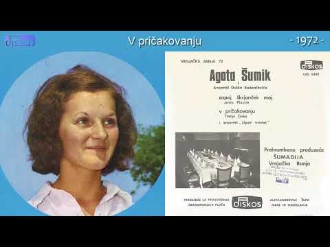 Agata Sumik - V pricakovanju - (Audio 1972)