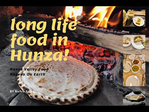 Hunza Valley Food | long life food in Hunza | Heaven On Earth