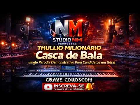 Casca  De Bala 🔥 Jingle Paródia que Gruda| Thullio Milionário