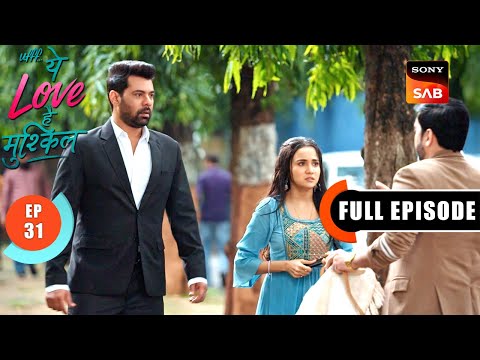 Kairi Saves Yug's Career | Ufff…Yeh Love Hai Mushkil | Ep 31 | Full Episode | 14 July 2025