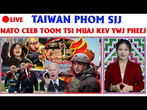 🔴LIVE | TSOV ROG UKRAINE-RUSSIA 5/1 |TAIWAN PHOM SIJ - NATO CEEB TOOM YUAV TSI MUAJ KEV YWJ PHEEJ