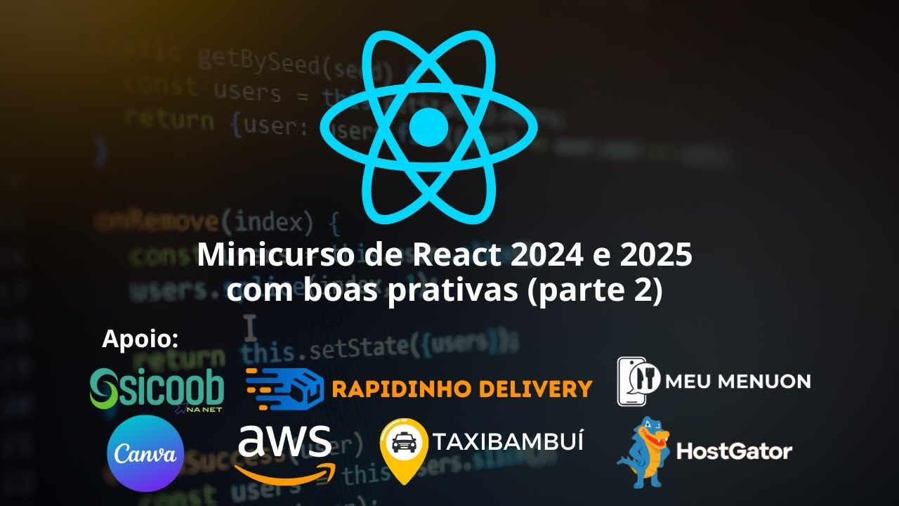 Minicurso de React 2024 e 2025 com boas prativas (parte 2)
