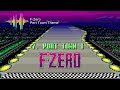 F Zero OST Soundtrack Port Town Theme