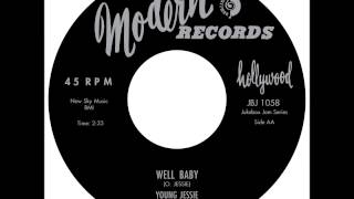 Young Jessie - Well Baby