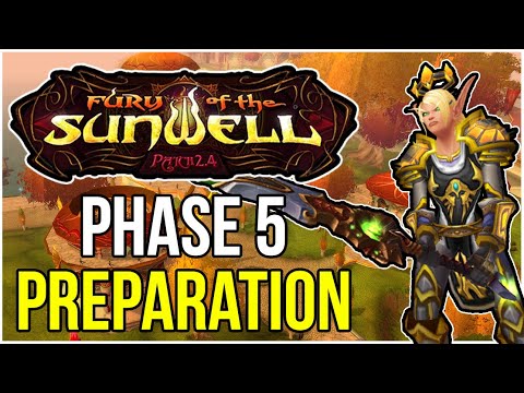 TBC Classic – Phase 5 Preparation | Sunwell | Isle of Quel'Danas + More!
