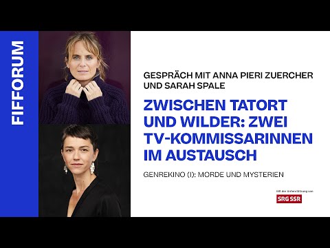 FIFForum - Gespräch mit Anna Pieri Zuercher und Sarah Spale