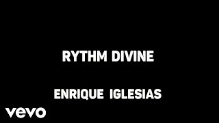 Enrique Iglesias - Rhythm Divine (Karaoke)