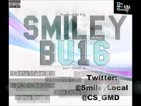 Smiley Ft Cdot - PCE OMG (FULL SONG AVAILABLE ON BU16)