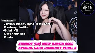 Download lagu DJ JANGAN TUNGGU LAMA -LAMA X RINDUNYA HATIKU | FUNKOT DB SPESIAL LAGU DANGDUT VIRAL ‼️ mp3 Download lagu DJ JANGAN TUNGGU LAMA -LAMA X RINDUNYA HATIKU | FUNKOT DB SPESIAL LAGU DANGDUT VIRAL ‼️ mp3