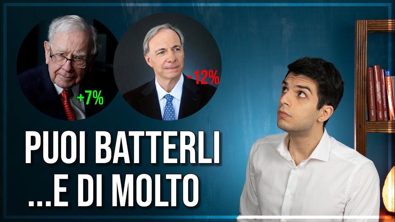 Il SEGRETO per battere Warren Buffett e Ray Dalio