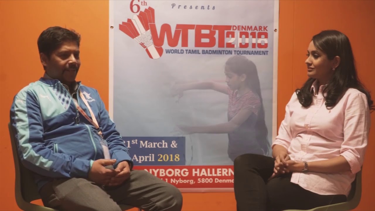 WTBF - WTBT 2018 Denmark Interview  with Bavananthan Nadarasa from DK