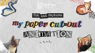 🎨✨ Learn Paper Cut-Out Animation in Canva | EduElevate Tutorial 🎥🌟