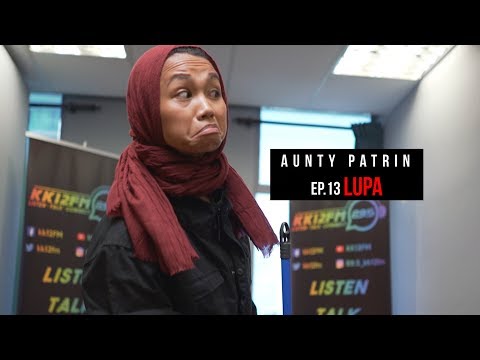 Aunty Patrin Ep.13 "LUPA" Season 2