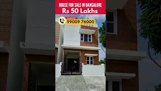 🔥House for Sale in Bangalore for Rs 50 Lakhs #houseforsale #bangalore #IndependentHouseforSale