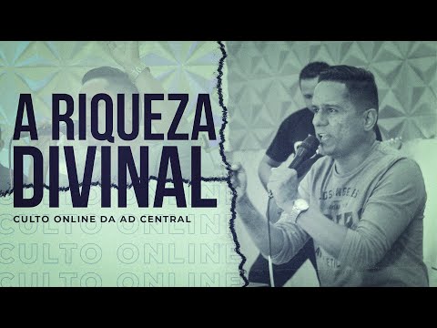 A riqueza divinal (Harpa Cristã 510) - Ministério de Louvor AD Central